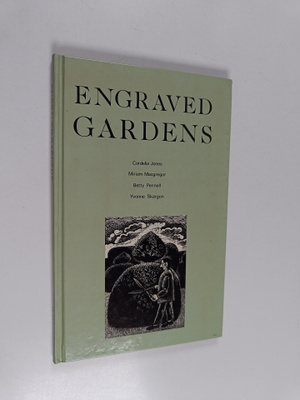 Miriam MacGregor ym. : Engraved gardens