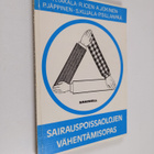 Heikki Takala ym. : Sairauspoissaolojen vähentämisopas - pikkukuva 1