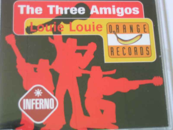 CDS THE THREE AMIGOS-LOUIE LOUIE
