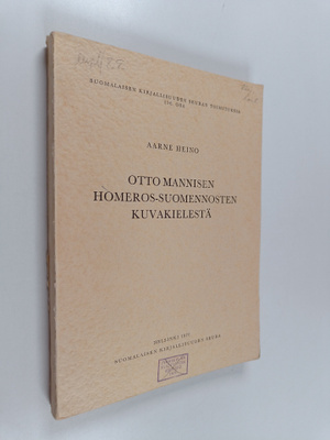 Aarne Heino : Otto Mannisen Homeros-suomennosten kuvakiel...