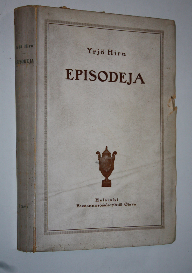 Yrjö Hirn : Episodeja : muutamia lukuja seitsemäntoistasa...