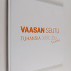 Vaasan seutu : tuhansia onnellisia tarinoita - pikkukuva 1