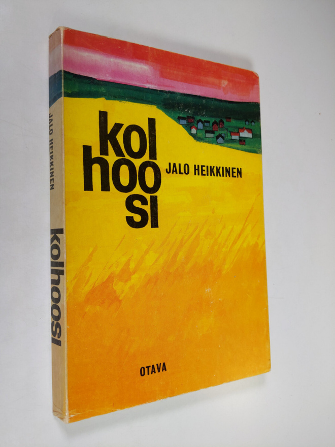 Jalo Heikkinen : Kolhoosi