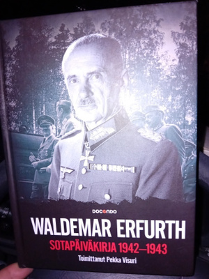 Waldemar Erfurth : Sotapäiväkirja 1942-1943 ( SIS POSTIKULU)