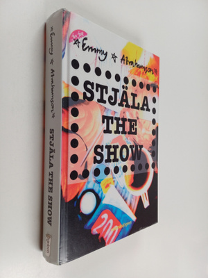 Emmy Abrahamson : Stjäla the show