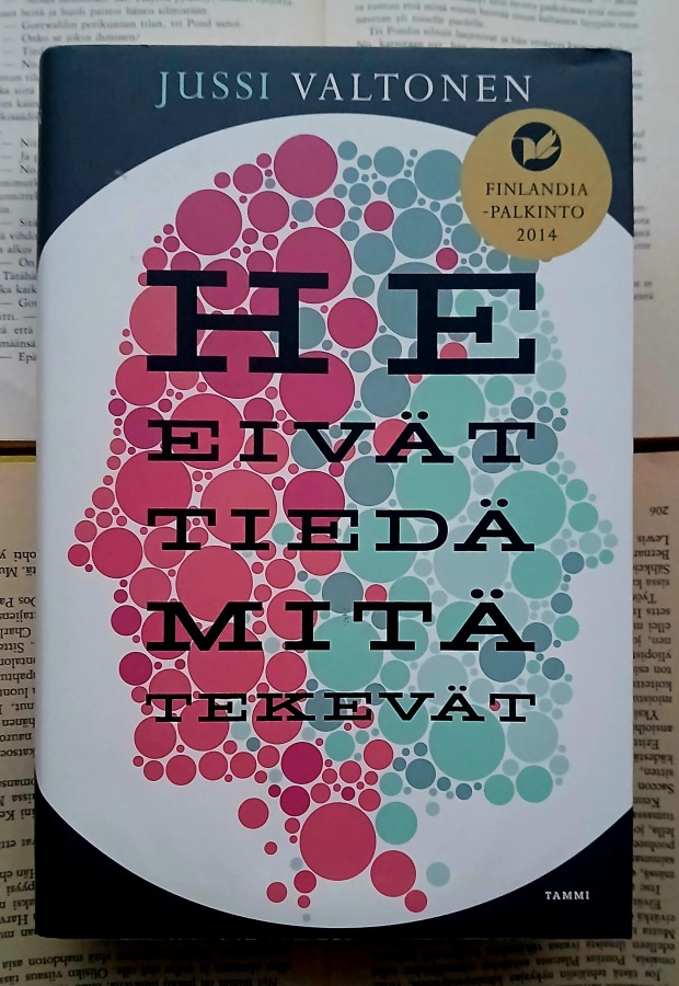 Jussi Valtonen - He eivät tiedä mitä tekevät (sid.)