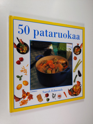Sarah Edmonds : 50 pataruokaa
