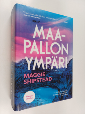 Maggie Shipstead : Maapallon ympäri