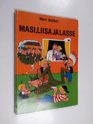 Mort Walker : Masi, Liisa ja Lasse