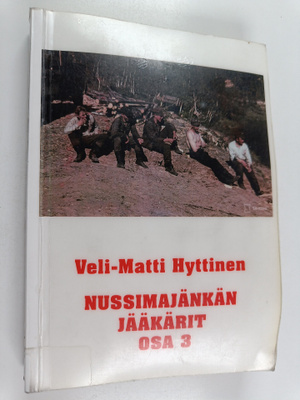 Veli-Matti Hyttinen : Nussimajänkän jääkärit