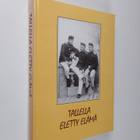 Tallella eletty elämä - pikkukuva 1