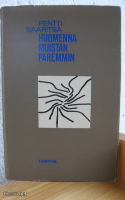 Pentti Saaritsa: Huomenna muistan paremmin, Ky-66. 55s. Nid