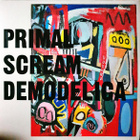 PRIMAL SCREAM - DEMODELICA 2LP - pikkukuva 1