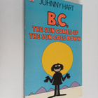 Johnny Hart : B. C. : the Sun Comes Up the Sun Goes Down - pikkukuva 1