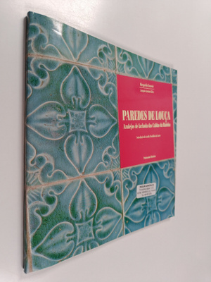 Margarida Gouveia ym. : Paredes de louca - azulejos de fa...