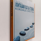 Olavi Toivola : Johtajan ilo ja tuska : kokemus opettaa - pikkukuva 1