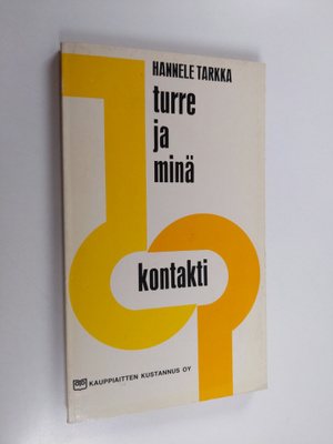 Hannele Tarkka : Turre ja minä