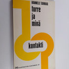Hannele Tarkka : Turre ja minä - pikkukuva 1