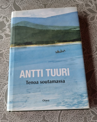 Antti Tuuri: Tenoa soutamassa