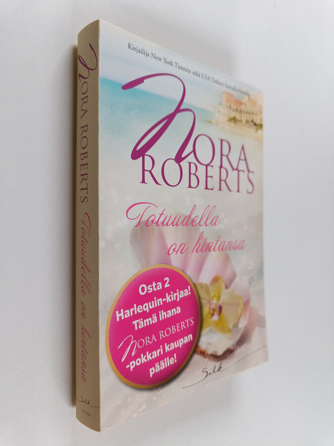 Nora Roberts : Totuudella on hintansa