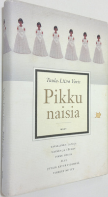 Tuula-Liina Varis : Pikku naisia
