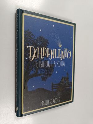 Marliese Arold : Tähdenlento etsii uutta kotia