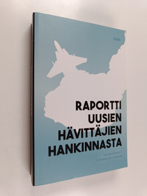 Raportti uusien hävittäjien hankinnasta