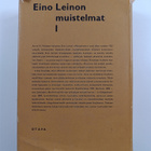 Eino Leino : Muistelmat, kulttuurikuvat, tunnustukset 1 :... - pikkukuva 2