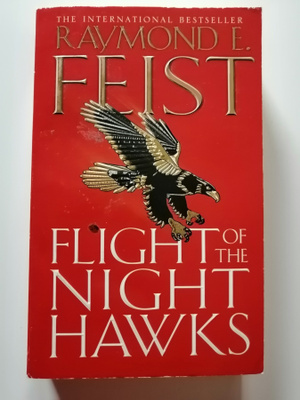 Feist, Raymond E.: Flight of the Night Hawks