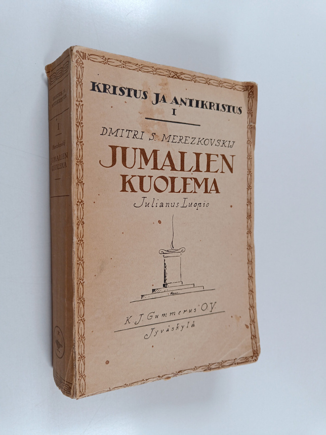 Dmitri S. Merezkovski : Jumalien kuolema : Julianus Luopio