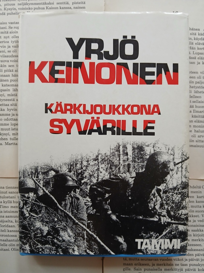 Yrjö Keinonen - Kärkijoukkona Syvärille (sid.)