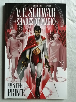 Schwab, V. E. & Olimpieri, Andrea: Steel Prince, the