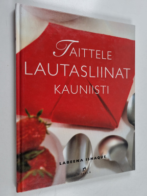 Labeena Ishaque : Taittele lautasliinat kauniisti