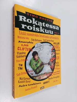 Timo (toim.) Rautio : Rokatessa roiskuu Osa 2