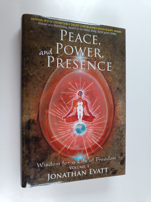 Jonathan Evatt : Peace, Power, and Presence : A Guide to ...