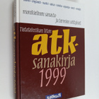 Atk-sanakirja 1999 = Finnish dictionary of information te... - pikkukuva 1