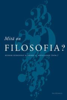 Kari E Turunen - Mitä on filosofia?