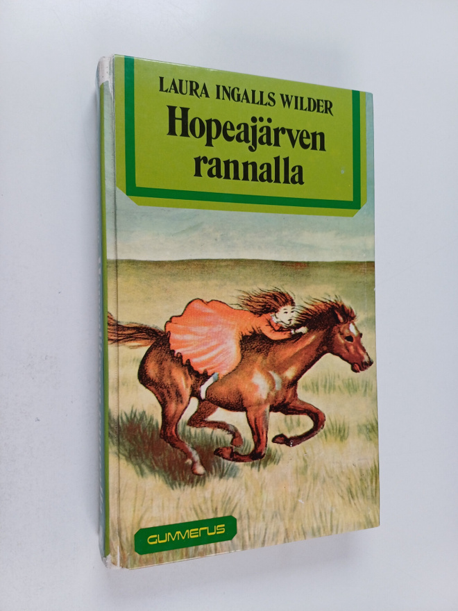 Laura Ingalls Wilder : Hopeajärven rannalla