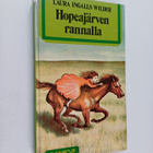 Laura Ingalls Wilder : Hopeajärven rannalla - pikkukuva 1