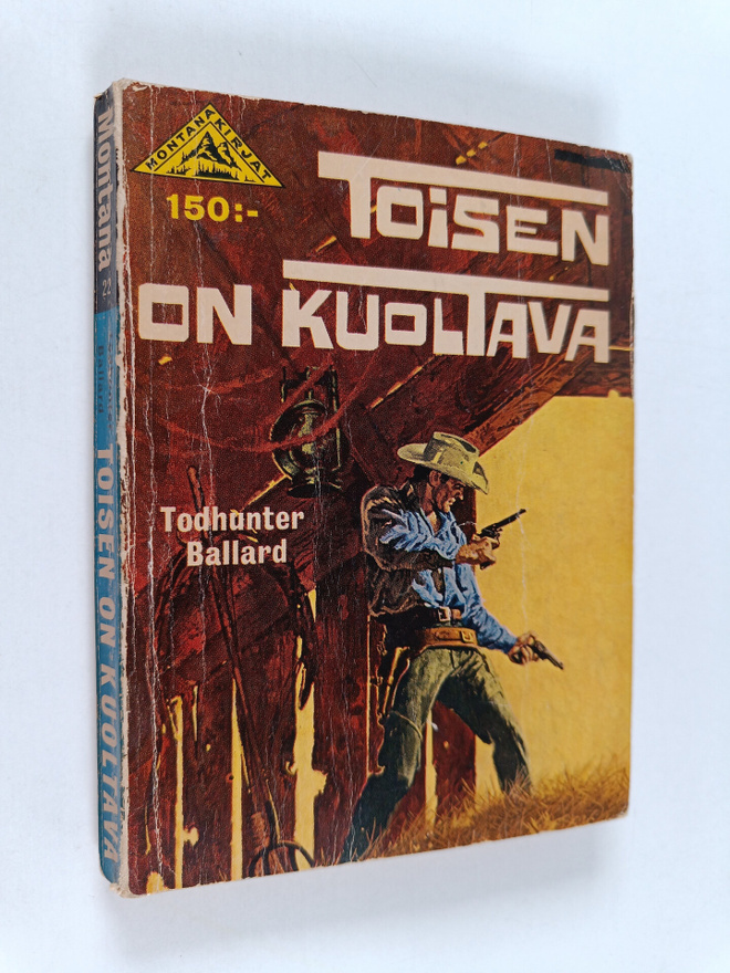 Todhunter Ballard : Toisen on kuoltava