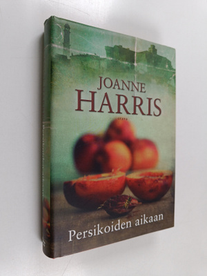 Joanne Harris : Persikoiden aikaan
