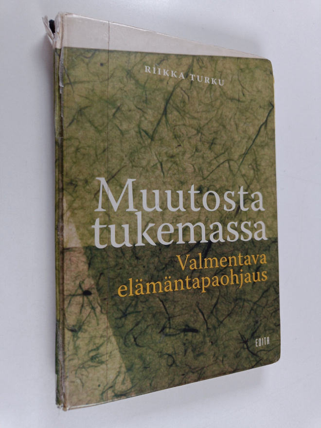 Riikka Turku : Muutosta tukemassa : valmentava elämäntapa...