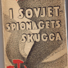 MIka Waltari : I Sovjetspionagets skugga - pikkukuva 1