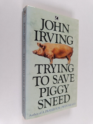 John Irving : Trying to save piggy sneed