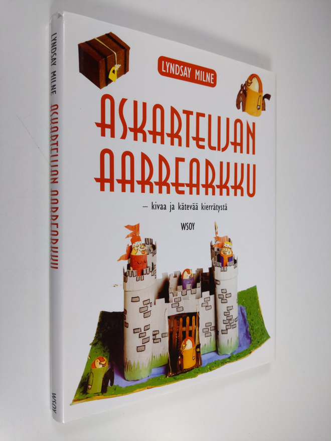 Lyndsay Milne : Askartelijan aarrearkku : kivaa ja kätevä...