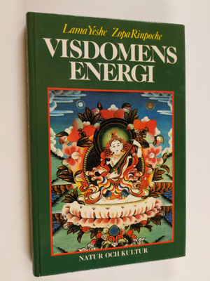Lama Thubten Yeshe : Visdomens energi