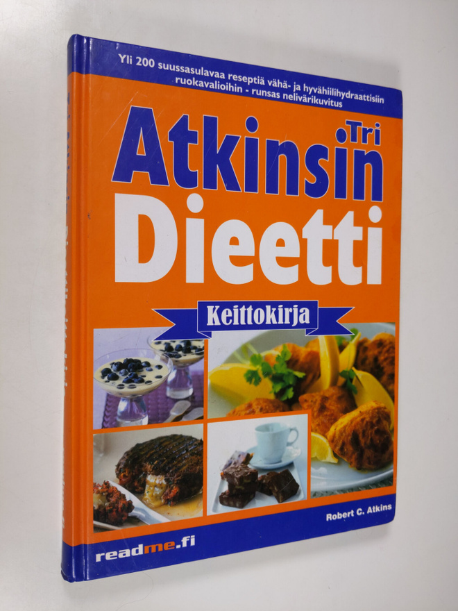 Robert C. Atkins : Tri Atkinsin dieettikeittokirja
