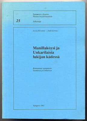 Leena Kirstinä, Judit Lörincz: Manillaköysi ja Unkarilaisia