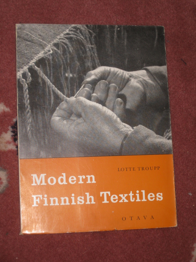 Modern Finnish textiles  Troupp, Lotte   (1962)