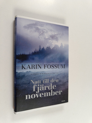 Karin Fossum : Natt till den fjärde november